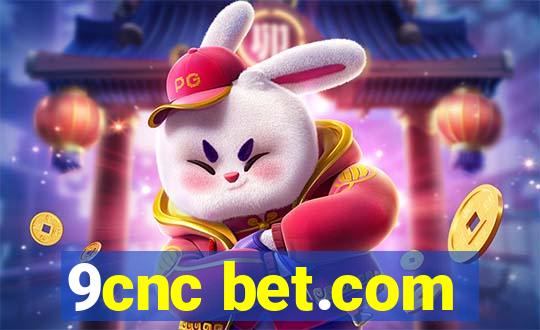 9cnc bet.com